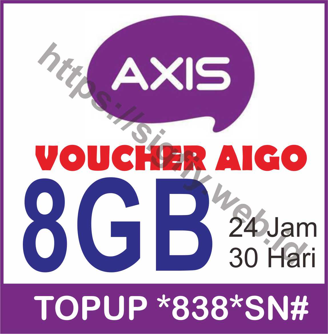 Paket Internet Axis Voucher Aigo Topup *838*SN# - 8GB 24Jam 30Hari Paket Internet Axis Voucher Aigo Topup *838*SN# - 8GB 24Jam 30Hari